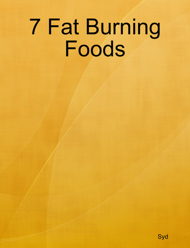 7 Fat Burning Foods