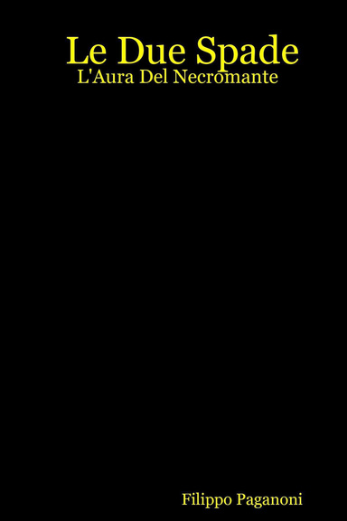 Le Due Spade - L'Aura Del Necromante