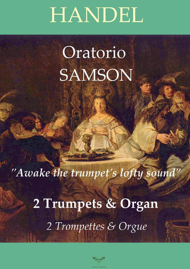 Oratorio SAMSON - Awake the trumpet's lofty sound - 2 Trumpets & Organ