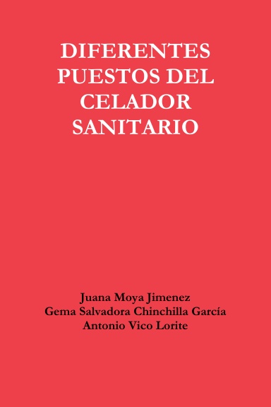 DIFERENTES PUESTOS DEL CELADOR SANITARIO