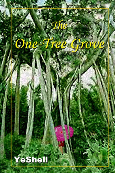 The One-Tree Grove