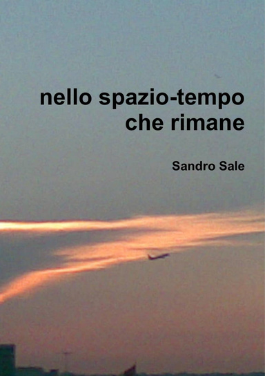 nello spazio-tempo che rimane