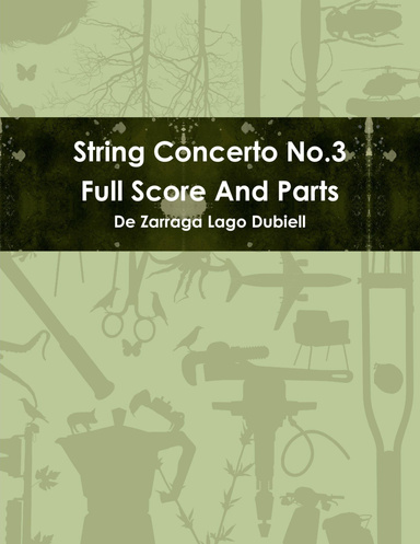 String Concerto No.3  Full Score And Parts