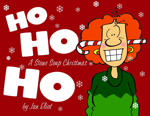 Ho Ho Ho! A Stone Soup Christmas