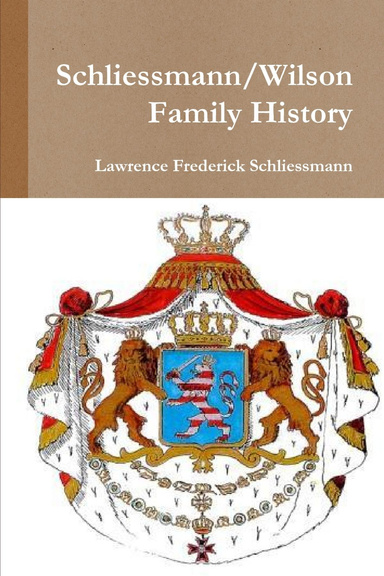Schliessmann/Wilson Family History