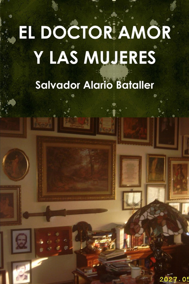 EL DOCTOR AMOR Y LAS MUJERES