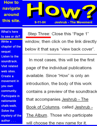 NEW TO THIS SITE? START HERE. Click on the page pictured to the left of this title, and once the link opens, click on the picture a second time to read it. That publication, titled "HOW" will show you the next step.