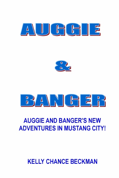 AUGGIE AND BANGER
