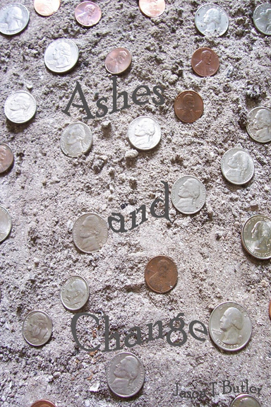 Ashes and Change