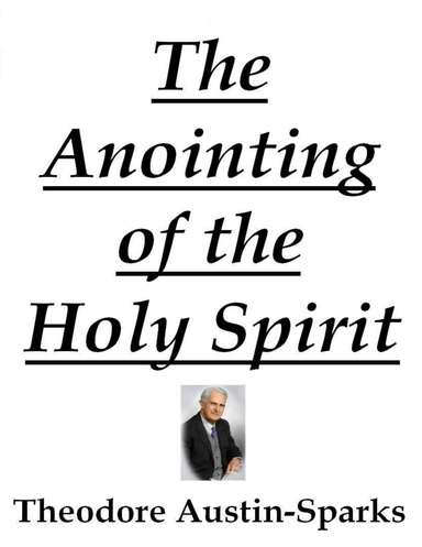The Anointing of the Holy Spirit