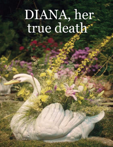DIANA, her true death