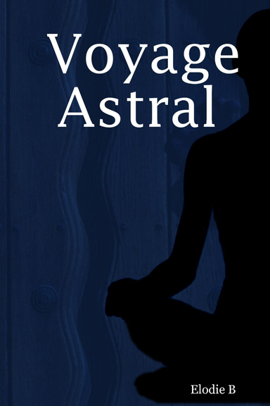 Voyage Astral