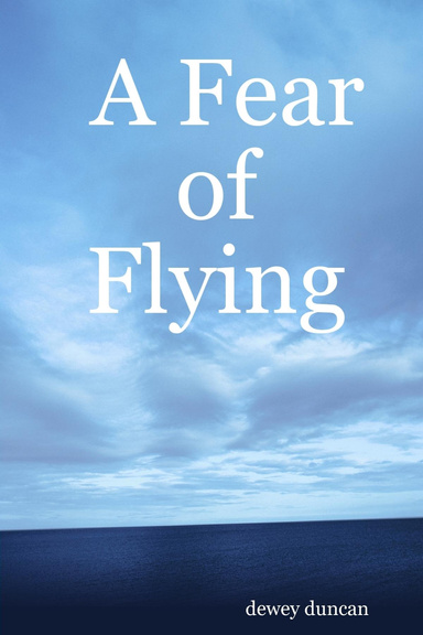 A Fear of Flying