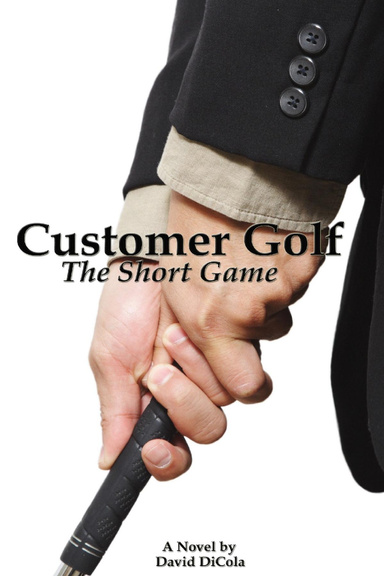 Customer Golf - The Short Game
