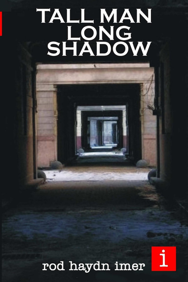Tall Man Long Shadow