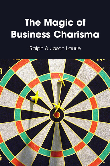 The Magic of Business Charisma