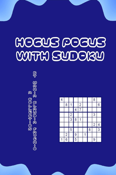 Hocus Pocus with Sudoku