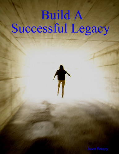Build A Successful Legacy