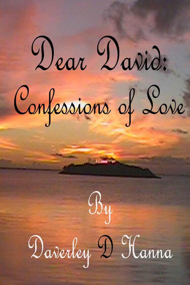 Dear David: Confession of Love