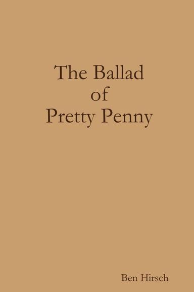 The Ballad of Pretty Penny
