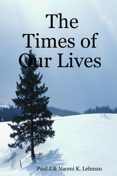 The Times of Our Lives