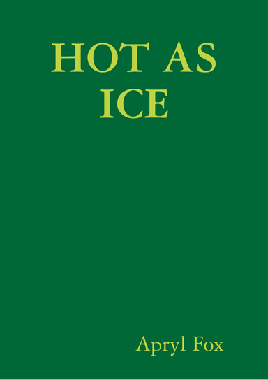 Hot As Ice
