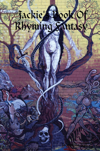 Jackie's Book Of Rhyming Fantasy
