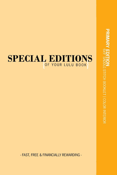 Special Editions of Your Lulu Book: PRIMARY EDITION