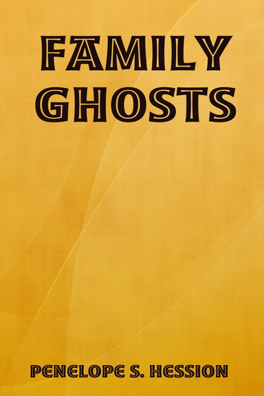 Family Ghosts