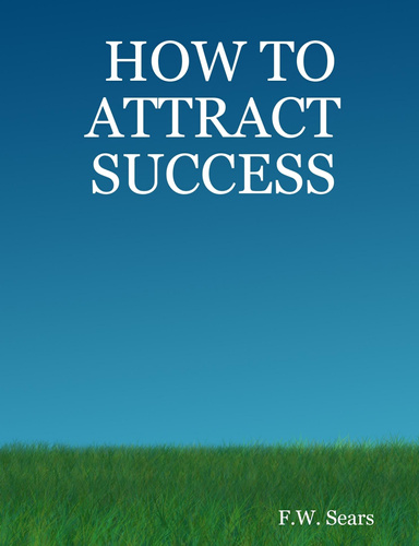 HOW TO ATTRACT SUCCESS