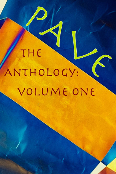 The PAVE Anthology: Volume 1