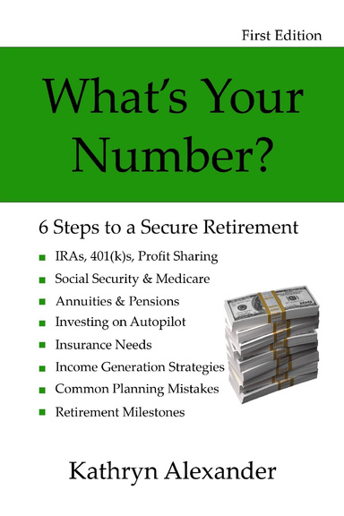 What's Your Number?  6 Steps to a Secure Retirement