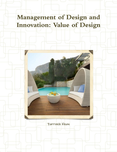 Management of Design and Innovation: Value of Design