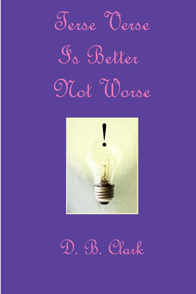 Terse Verse is Better Not Worse