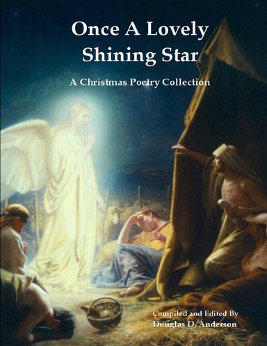 Once A Lovely Shining Star - A Christmas Poetry Collection