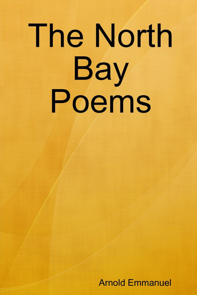 The North Bay Poems