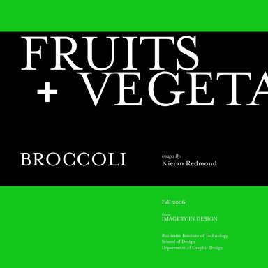 Fruits + Vegetables: Broccoli
