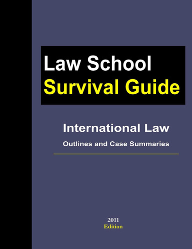 Public International Law: Outlines and Case Summaries