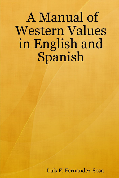 A Manual of Western Values in English and Spanish