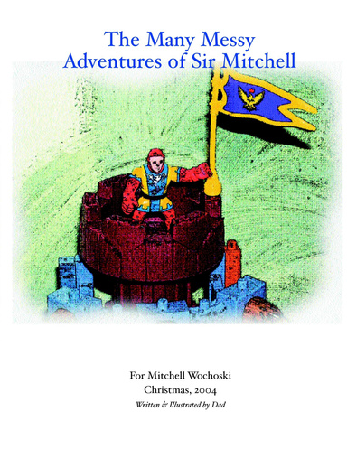 The Many Messy Adventures of Sir Mitchell
