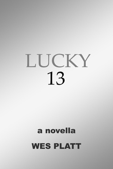 Lucky Thirteen