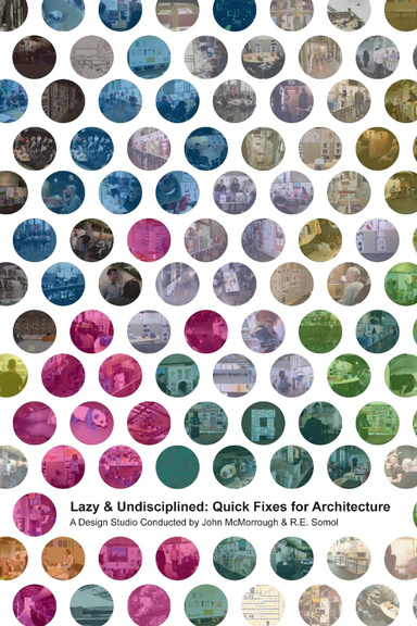Lazy and Undisciplined? Quick Fixes for Architecture