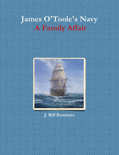James O'Toole's Navy  A Family Affair