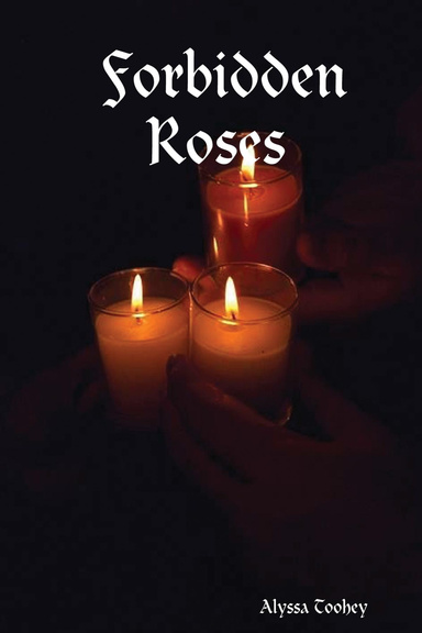 Forbidden Roses