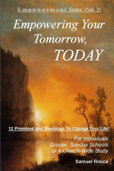 Empowering Your Tomorrow, TODAY