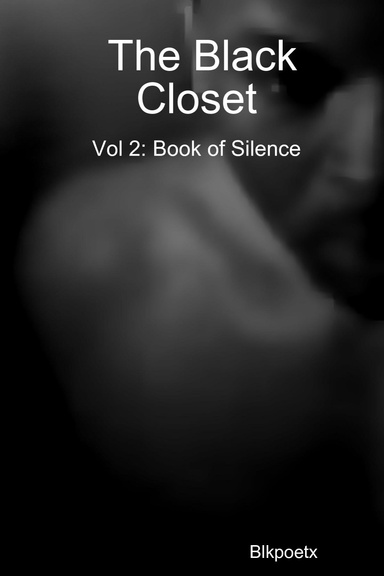 The Black Closet: Vol 2: Book of Silence