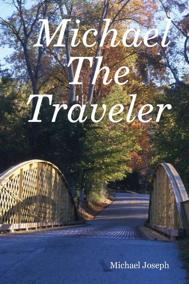 Michael The Traveler