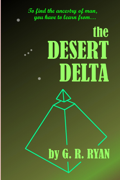 The Desert Delta
