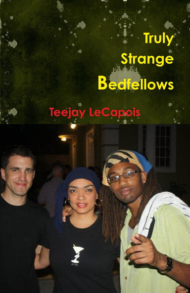 Truly  Strange  Bedfellows