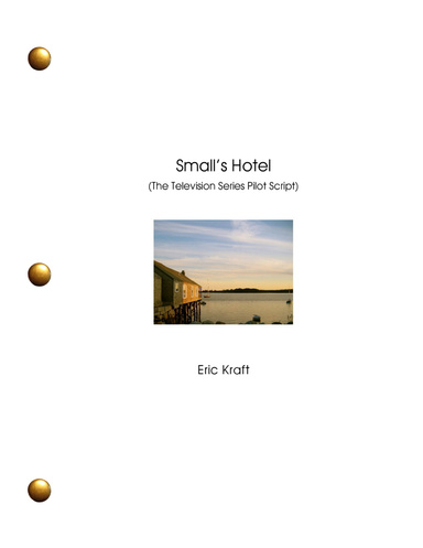 Small's Hotel (The Series Pilot Script, Download)